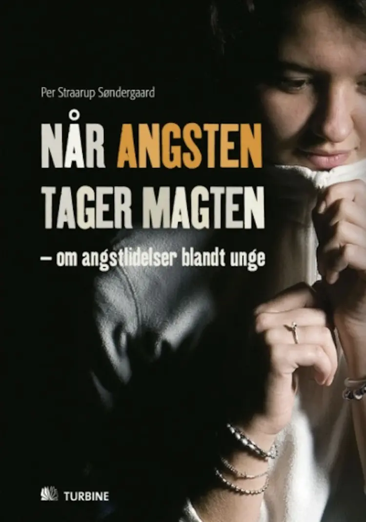 Når angsten tager magten af Per Straarup Søndergaard