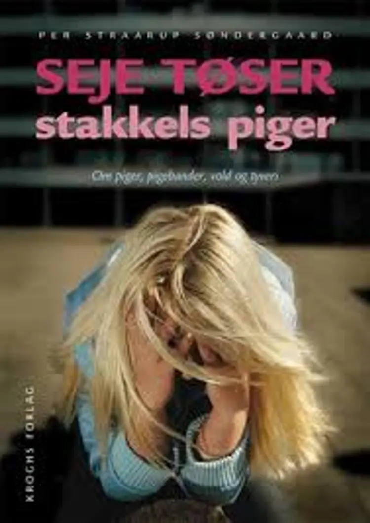 Seje tøser - stakkels piger af Per Straarup Søndergaard