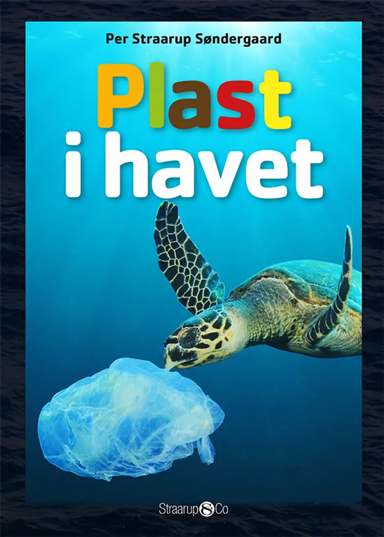 Plast i havet af Per Straarup Søndergaard