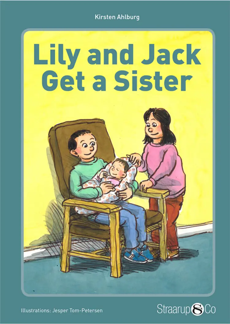 Lily and Jack Get a Sister (uden gloser) af Kirsten Ahlburg