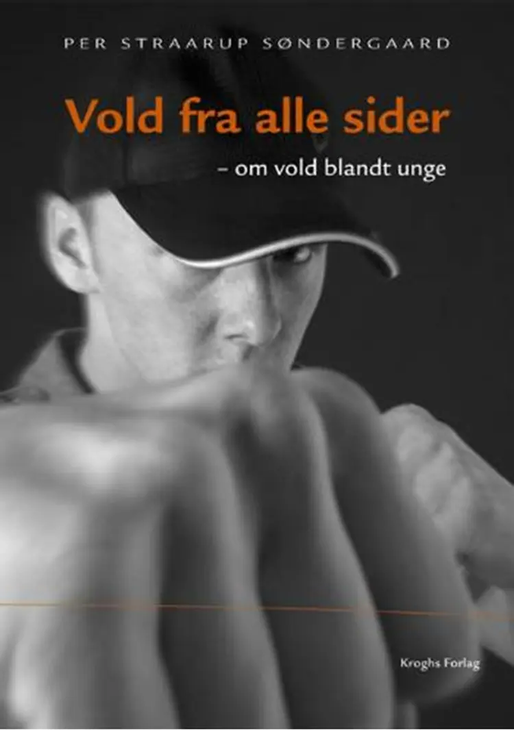 Vold fra alle sider af Per Straarup Søndergaard