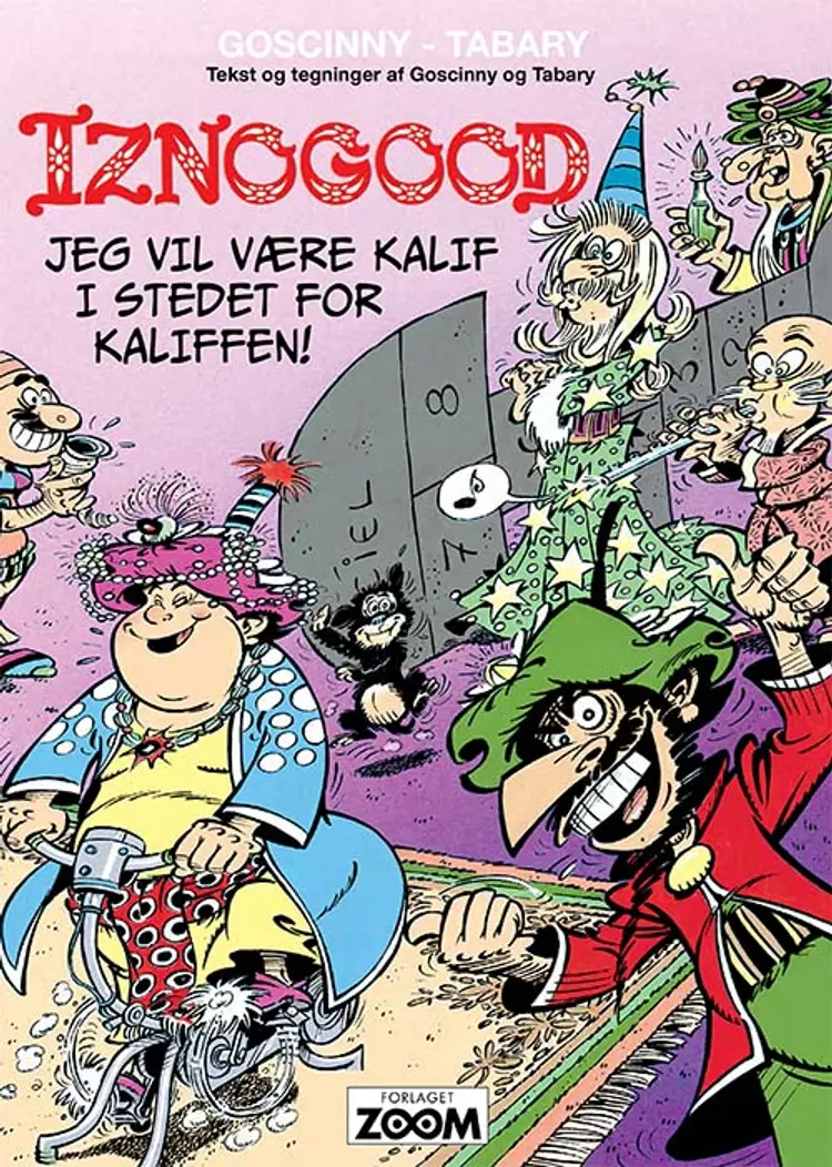 Jeg vil være kalif i stedet for kaliffen! af Tabary