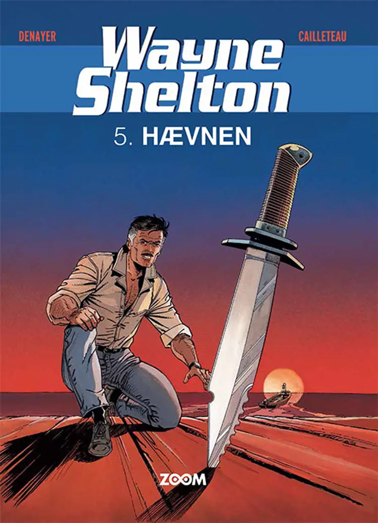 Wayne Shelton 5: Hævnen af Denayer
