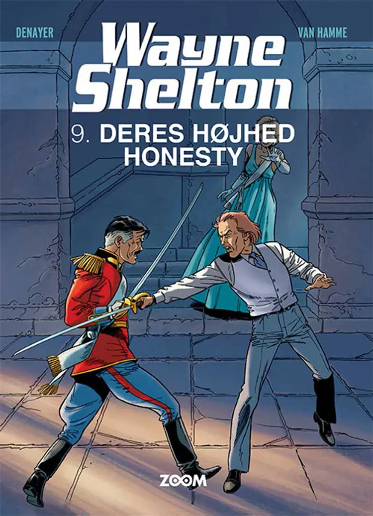 Wayne Shelton 9: Deres højhed Honesty af Denayer
