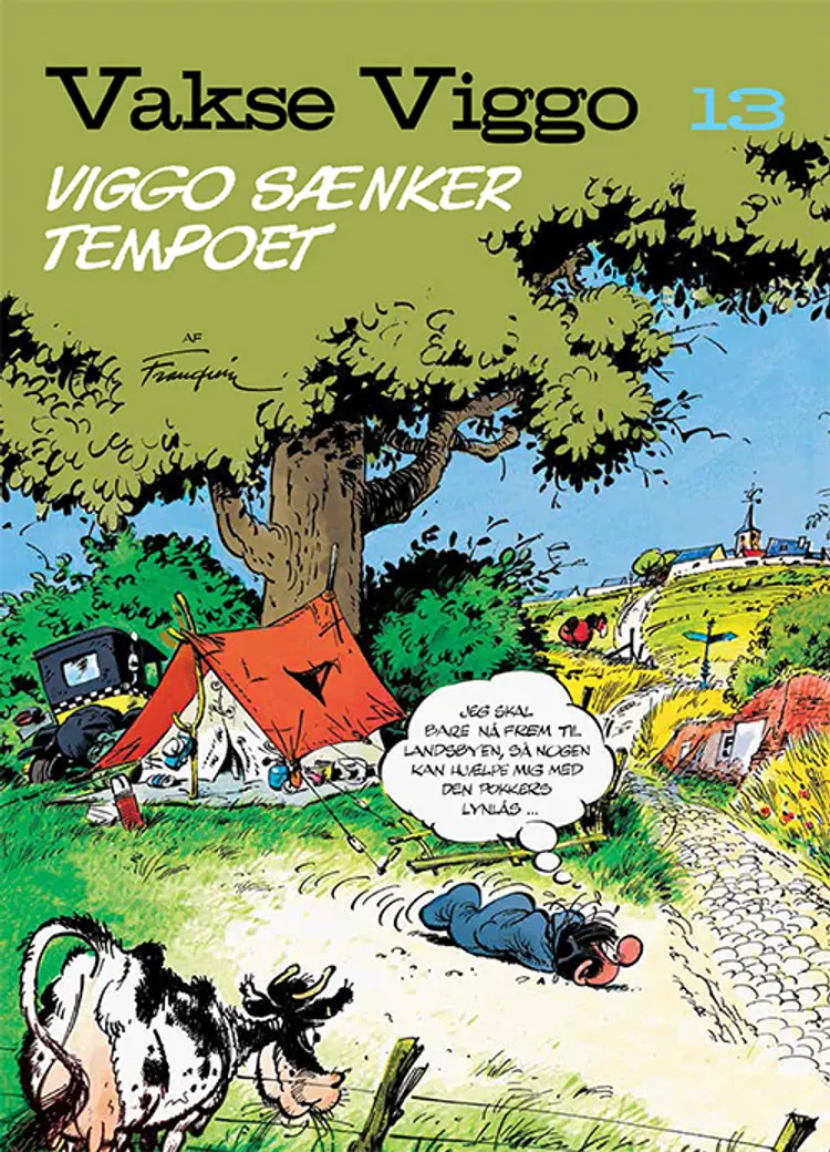 Vakse Viggo 13: Viggo sænker tempoet af Franquin