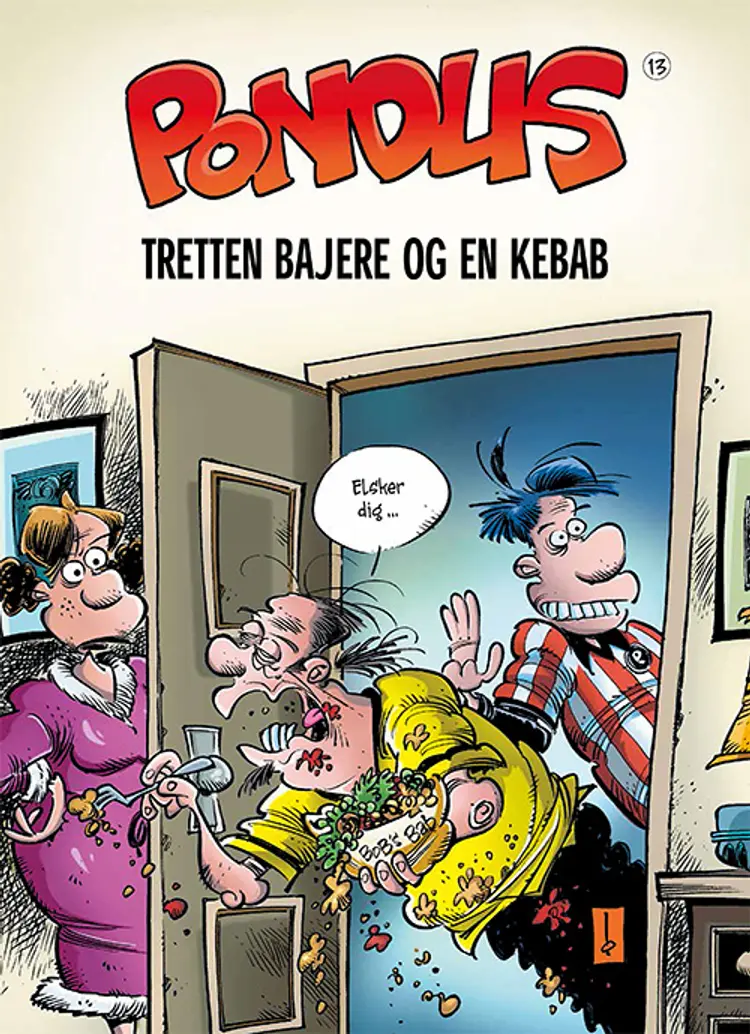 Pondus 13: Tretten bajere og en kebab af Frode Øverli