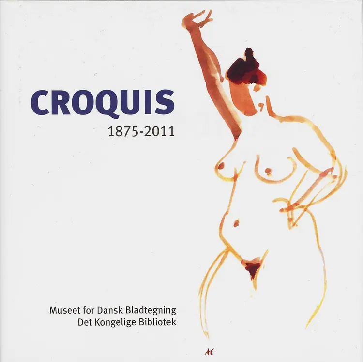 Croquis 1875-2011 af Pelle Sadolin