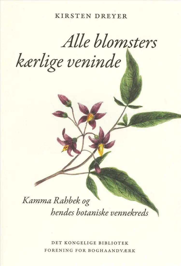 Alle blomsters kærlige veninde af Kirsten Dreyer