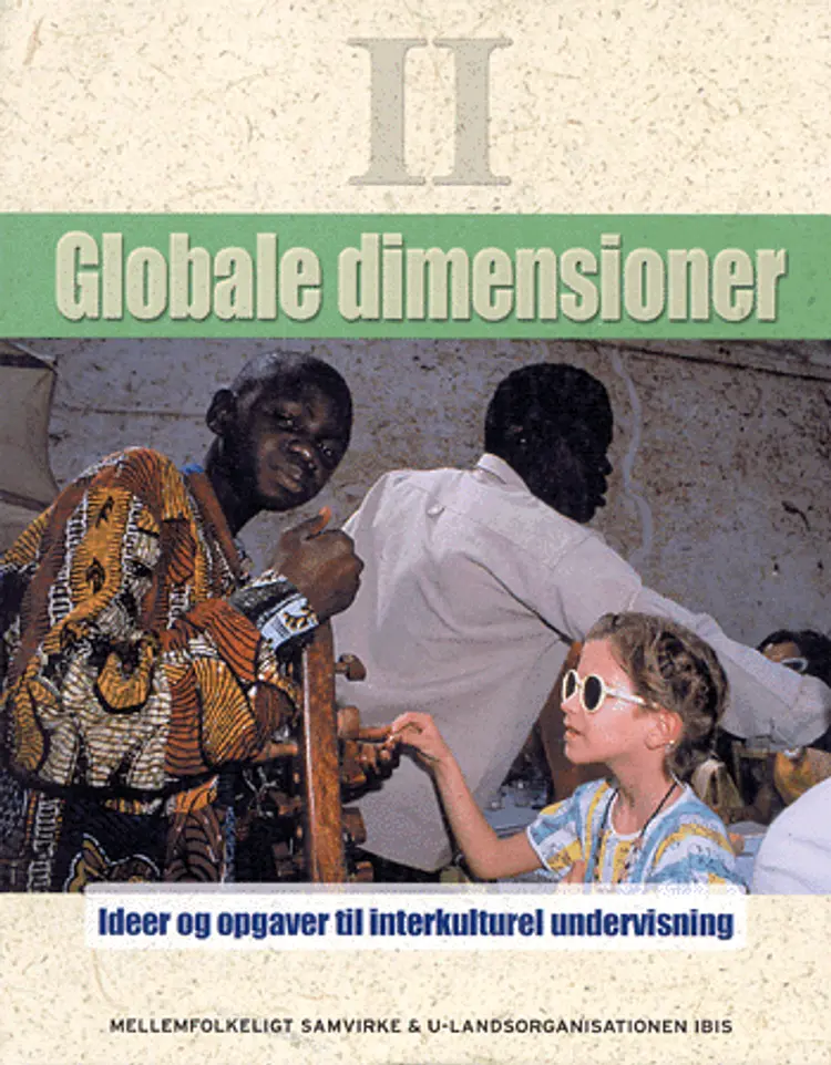 Globale dimensioner. Ideer og opgaver til interkulturel undervisning af Lisa Klöcker