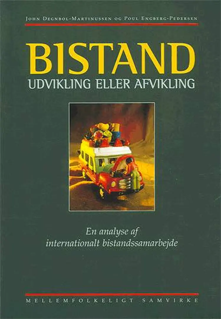 Bistand - udvikling eller afvikling af Poul Engberg-Pedersen