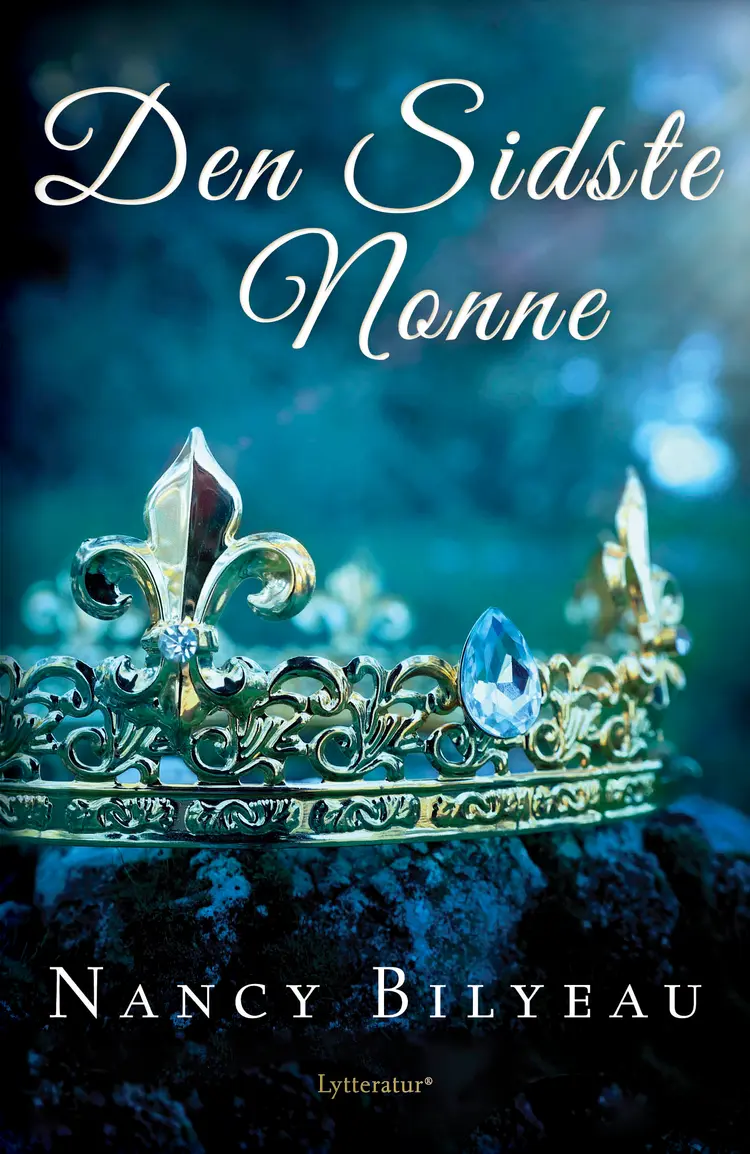 Den sidste nonne af Nancy Bilyeau