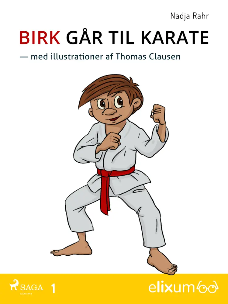 Birk går til karate -1 af Nadja Rahr