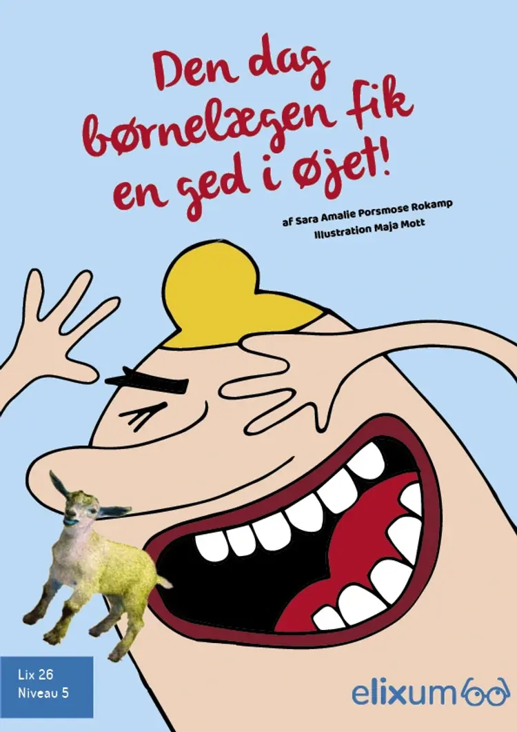Den dag da børnelægen fik en ged i øjet af Sara Amalie Porsmose Rokamp