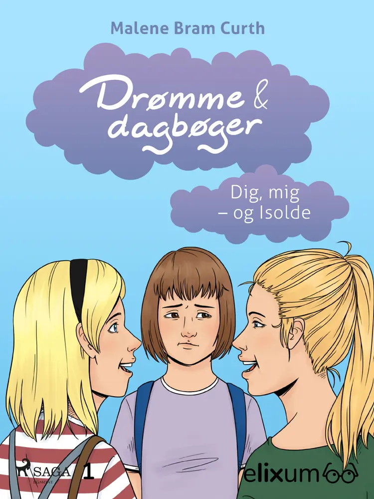 Dig, mig & Isolde af Malene Bram Curth