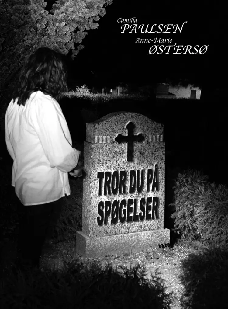 Tror Du På Spøgelser af Camilla Paulsen