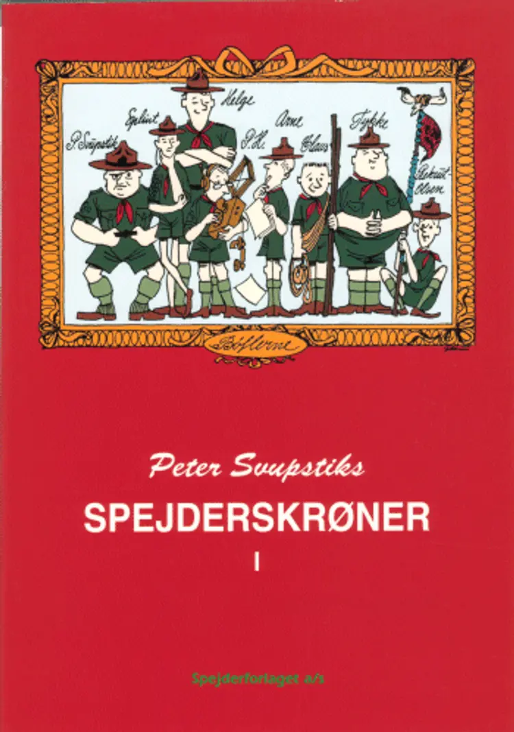 Peter Svupstiks spejderskrøner af Torkil Søager