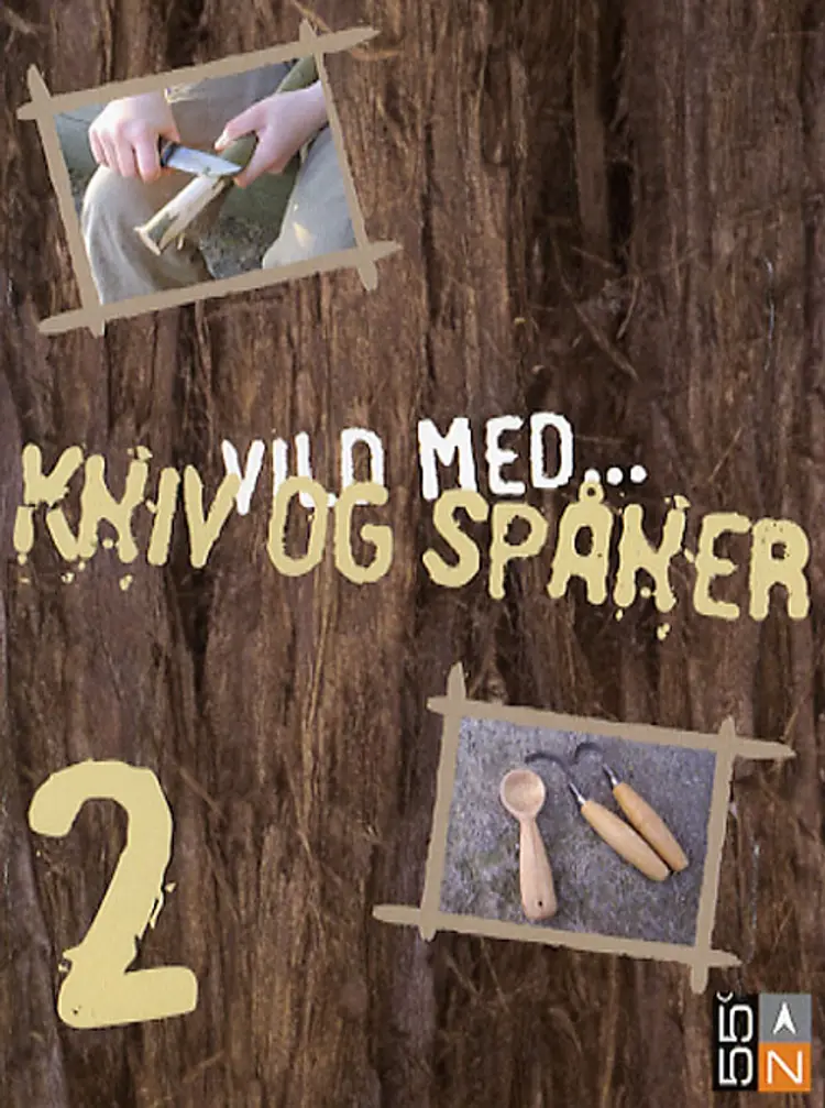 Vild med kniv og spåner af Lone Hansen