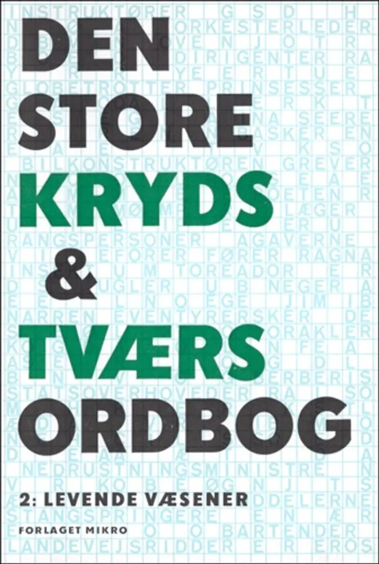 Den store kryds og tværs ordbog 2 af Willy Andersen