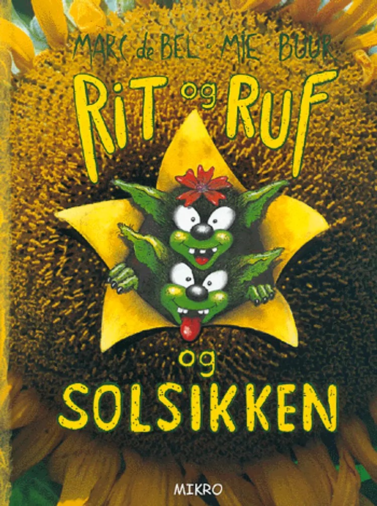 Rit og Ruf og solsikken af Marc de Bel
