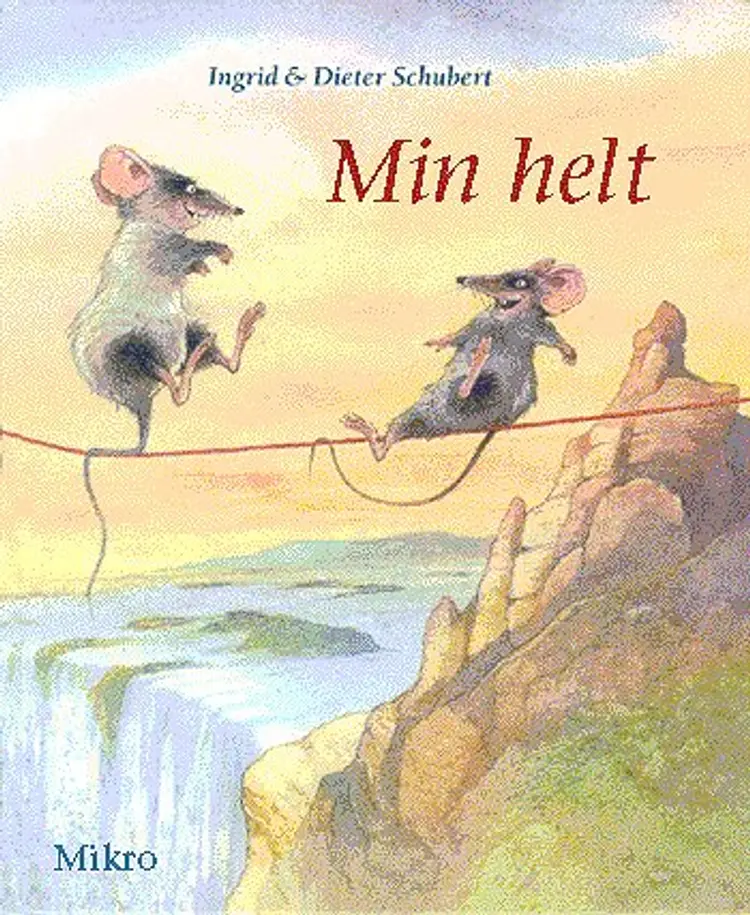 Min helt af Ingrid Schubert