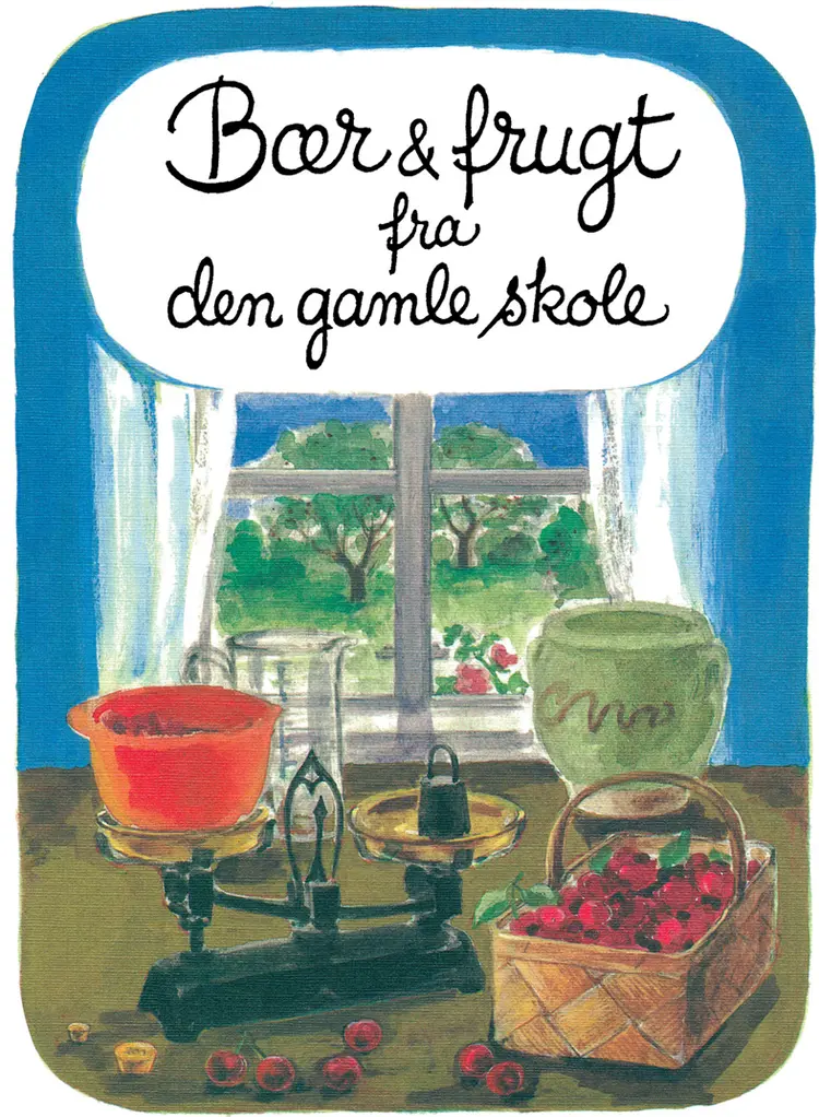Bær og frugt fra den gamle skole af Inga Linde Jensen
