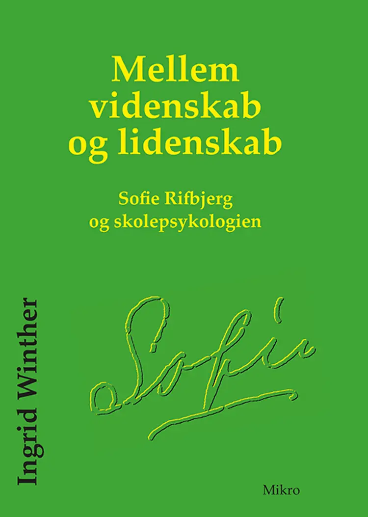 Mellem videnskab og lidenskab af Ingrid Winther
