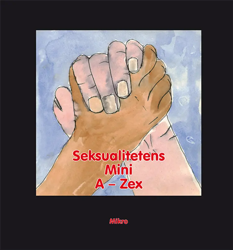 Seksualitetens Mini A-Zex Brugerbog af Dan Carit Christensen