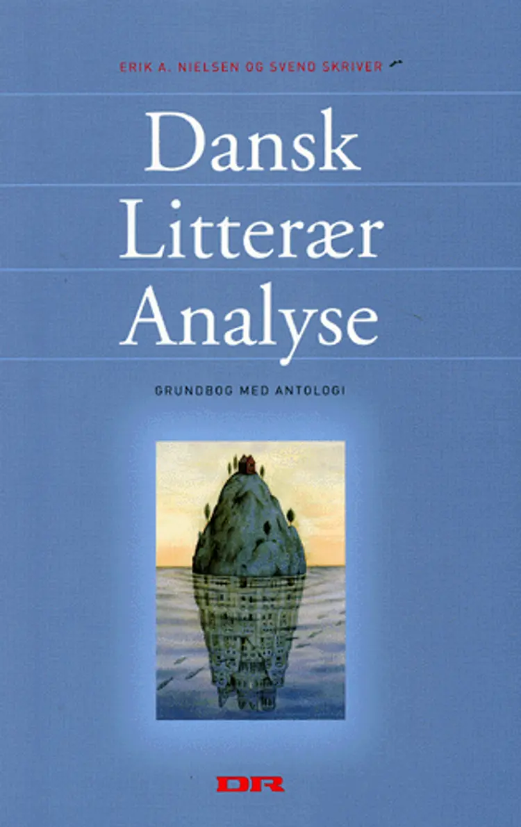 Dansk litterær analyse af Erik A. Nielsen