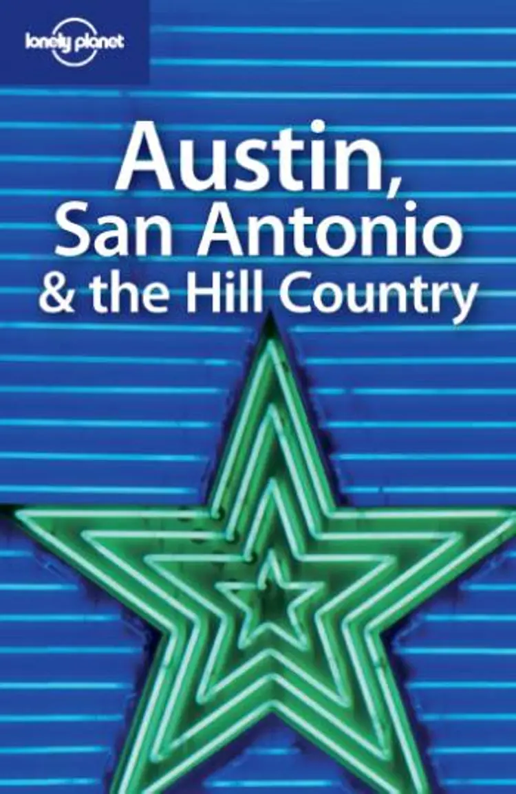 Austin, San Antonio & the Hill Country af Sara Benson
