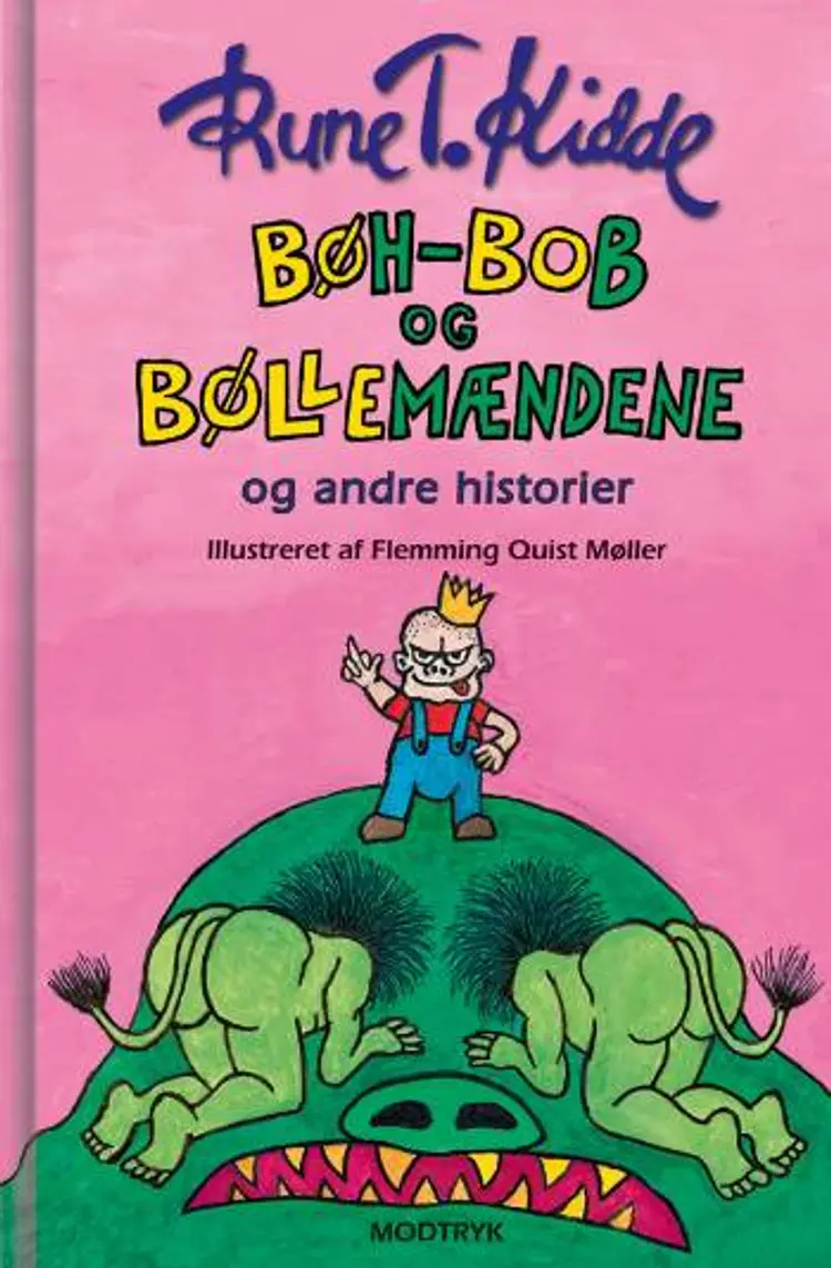 Bøh-Bob og bøllemændene og andre historier af Rune T. Kidde