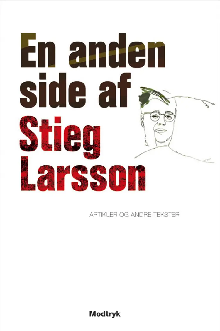 En anden side af Stieg Larsson af Daniel Poohl (red.)