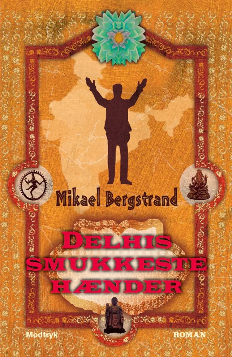 Delhis smukkeste hænder af Mikael Bergstrand