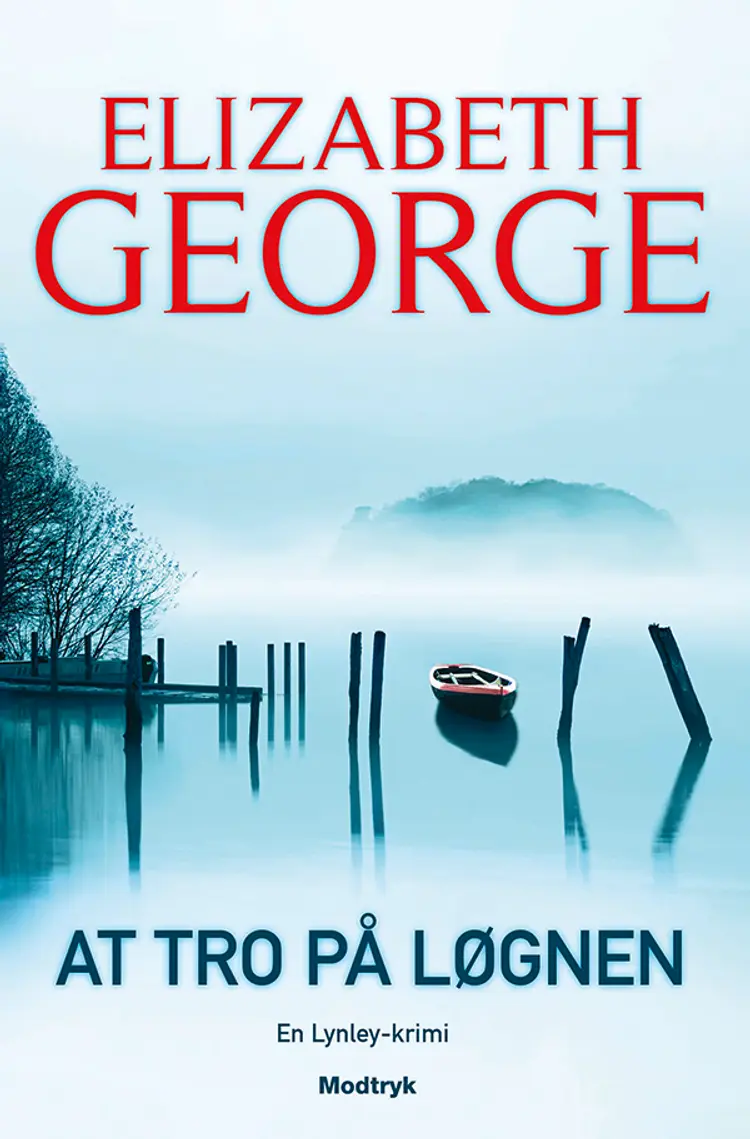 At tro på løgnen af Elizabeth George