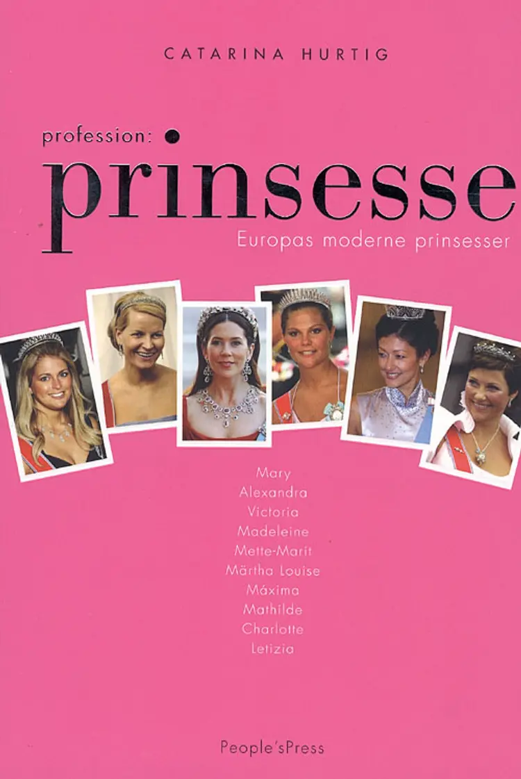 Profession: Prinsesse af Catarina Hurtig