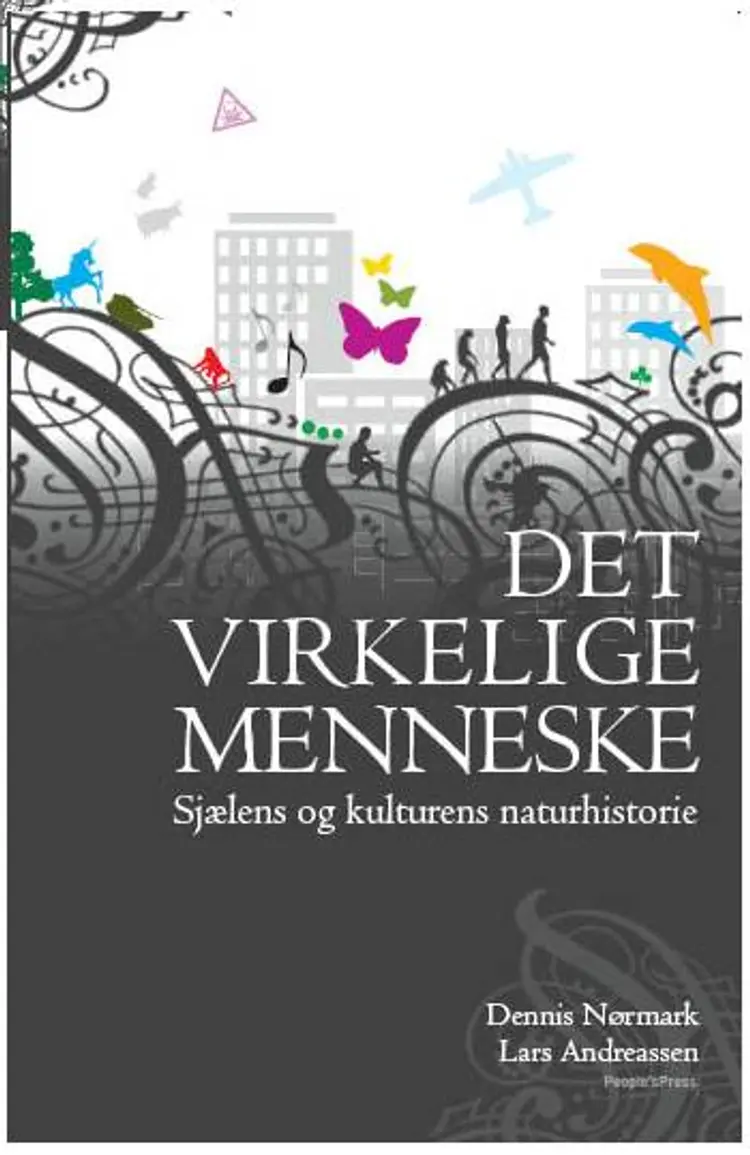 Det virkelige menneske af Dennis Nørmark