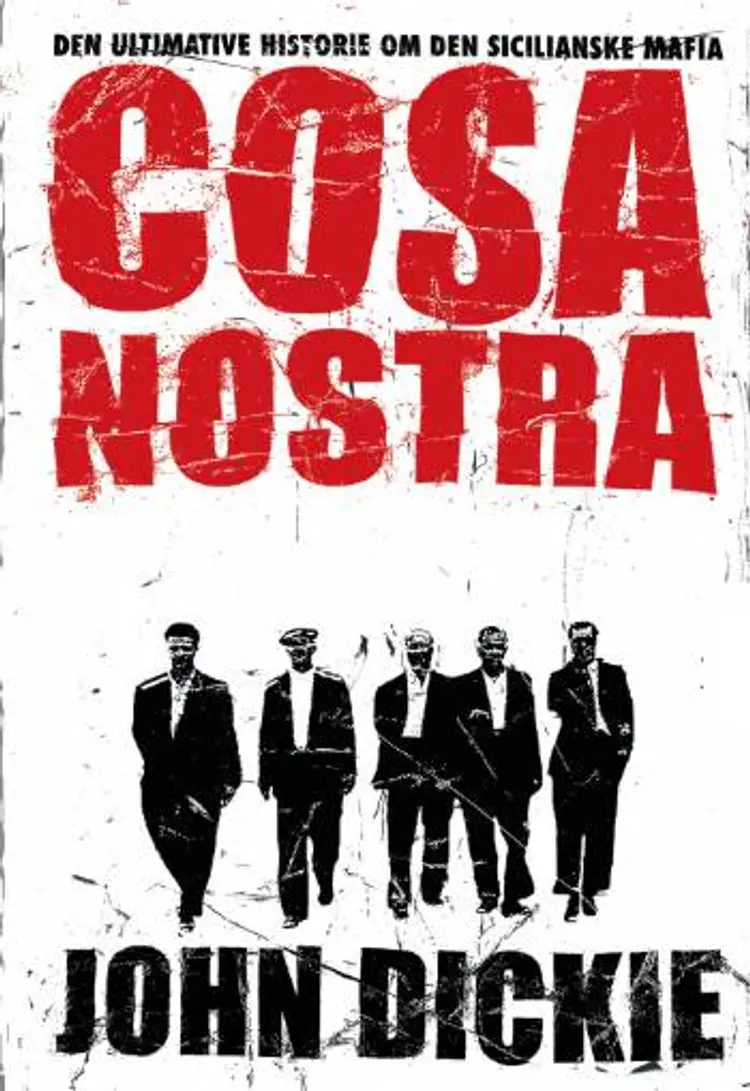 Cosa Nostra af John Dickie