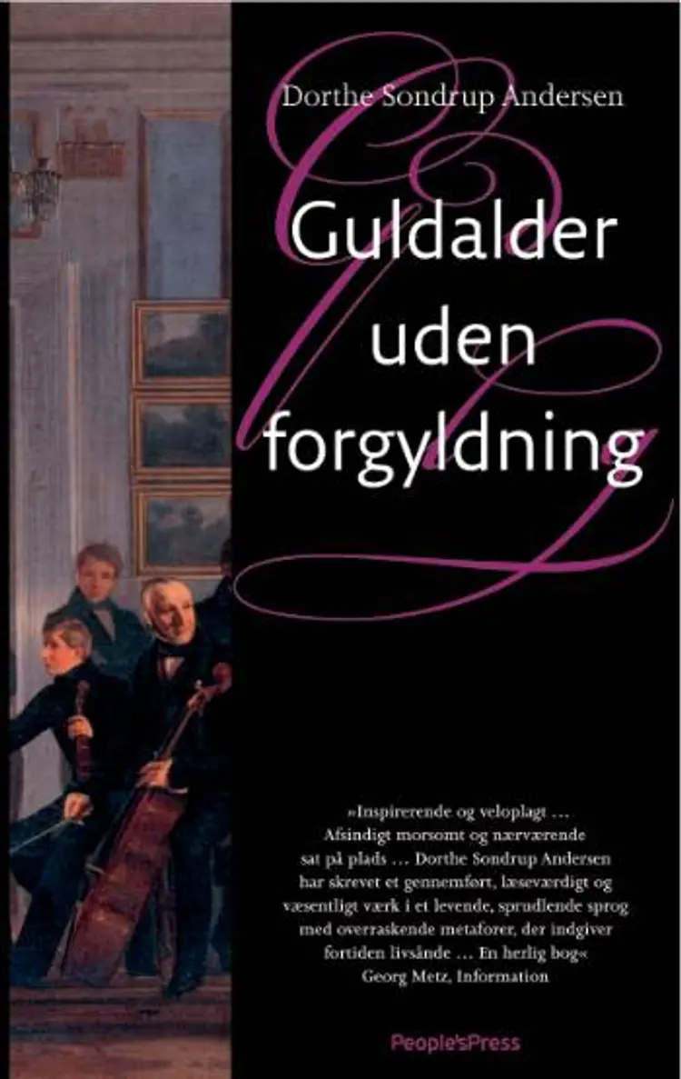 Guldalder uden forgyldning af Dorthe Sondrup Andersen