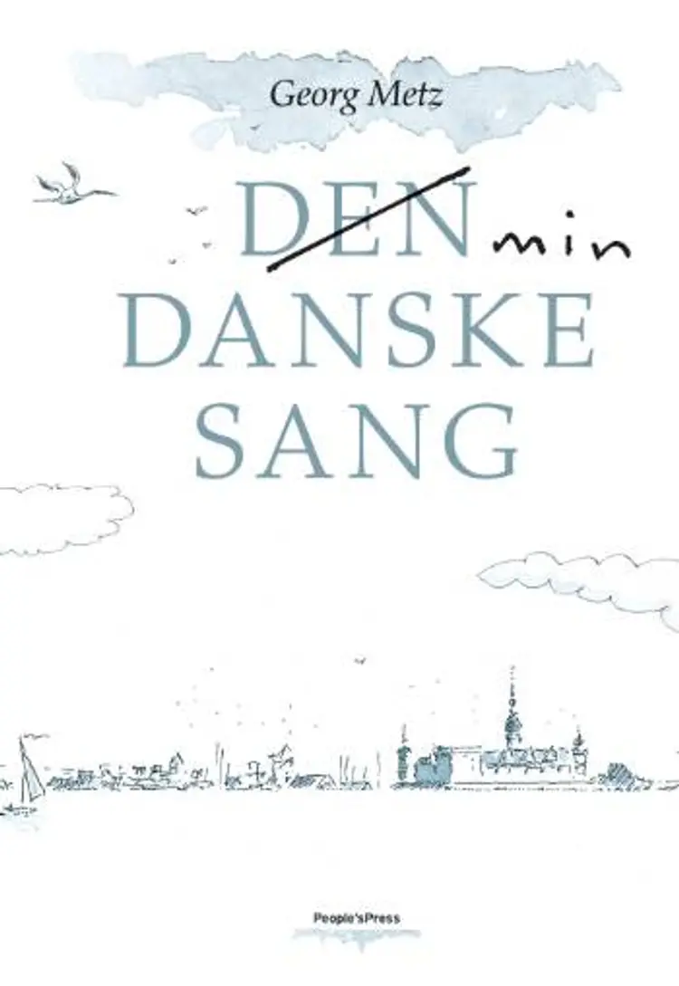Min danske sang af Georg Metz