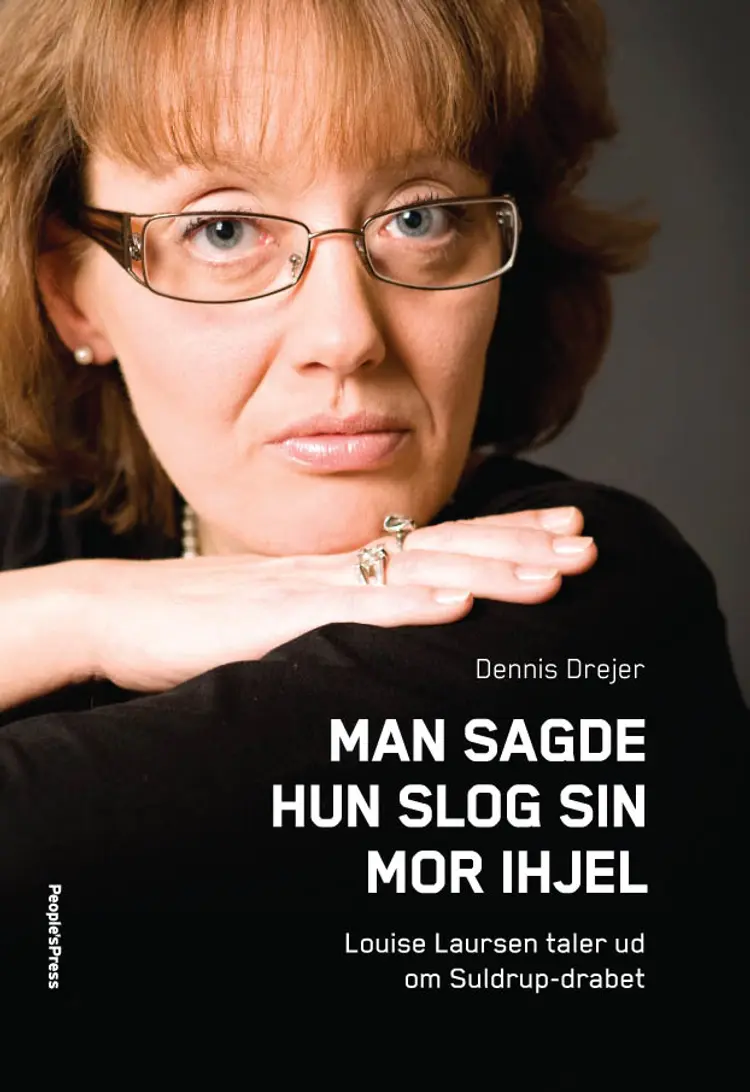 Man sagde hun slog sin mor ihjel af Dennis Drejer