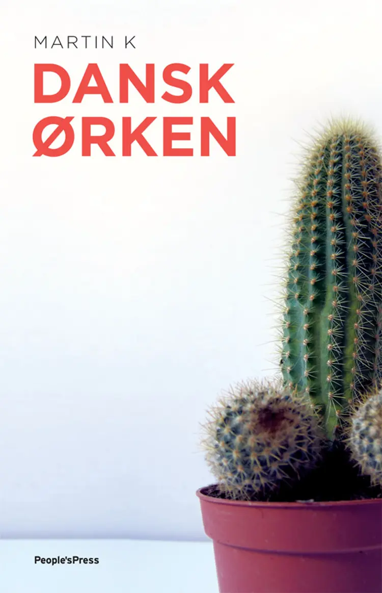 Dansk ørken af Martin K