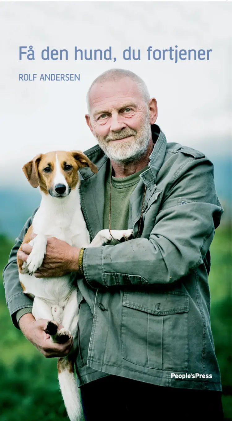 Få den hund, du fortjener af Rolf Andersen