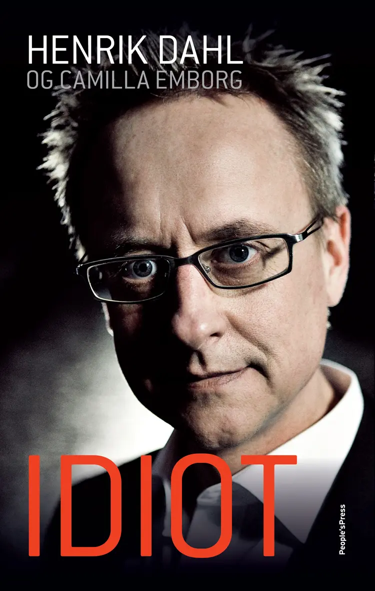 Idiot af Henrik Dahl