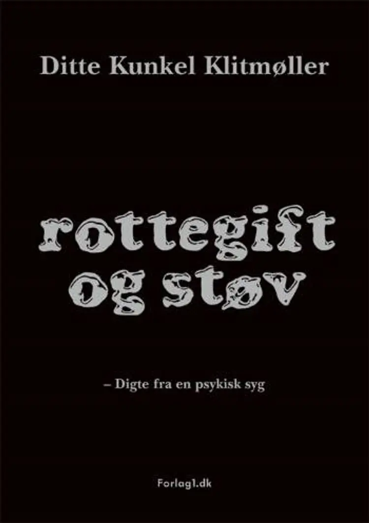 Rottegift og støv af Ditte Kunkel Klitmøller