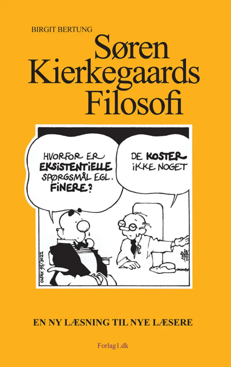 Søren Kierkegaards filosofi af Birgit Bertung