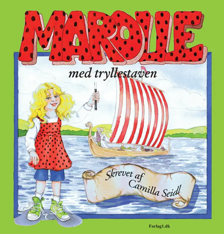 Marolle med tryllestaven af Camilla Seidl