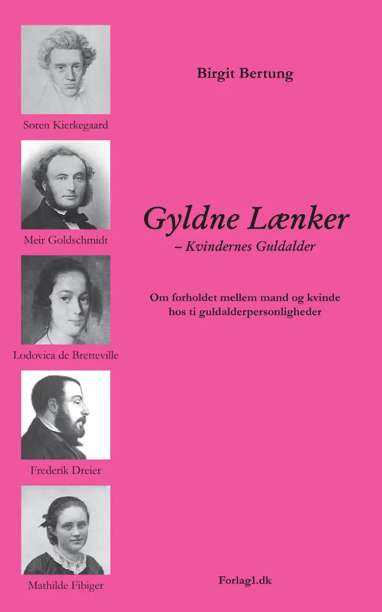 Gyldne lænker - kvindernes guldalder af Birgit Bertung