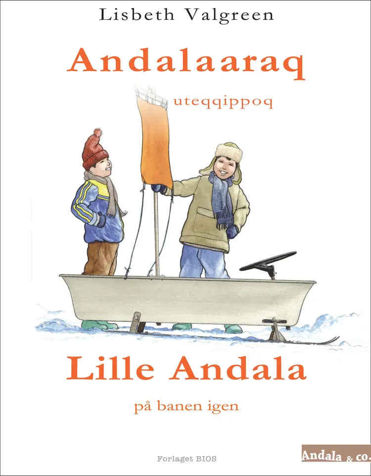 Andalaaraq uteqqippoq af Lisbeth Valgreen
