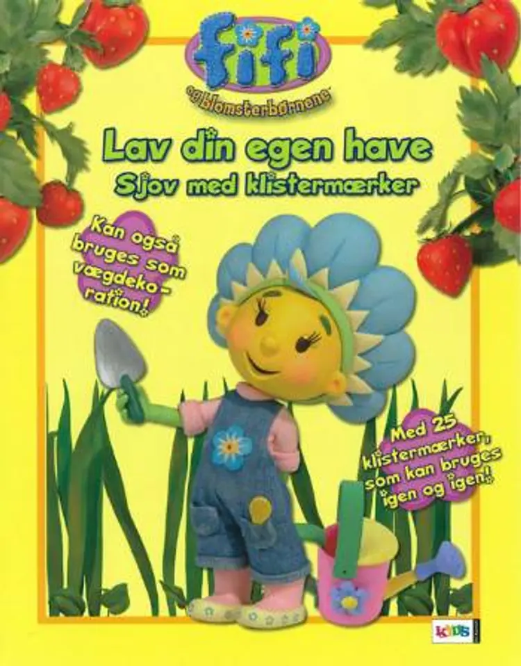 Fifi og blomsterbørnene - Lav din egen have 