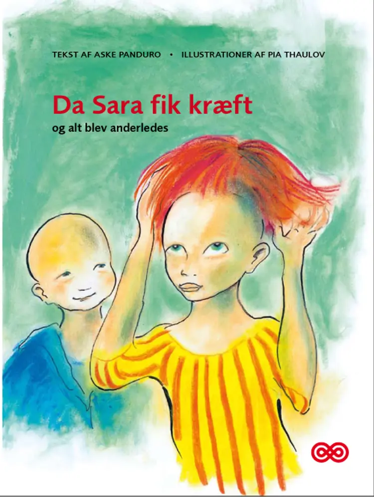 Da Sara fik kræft og alt blev anderledes af Aske Panduro