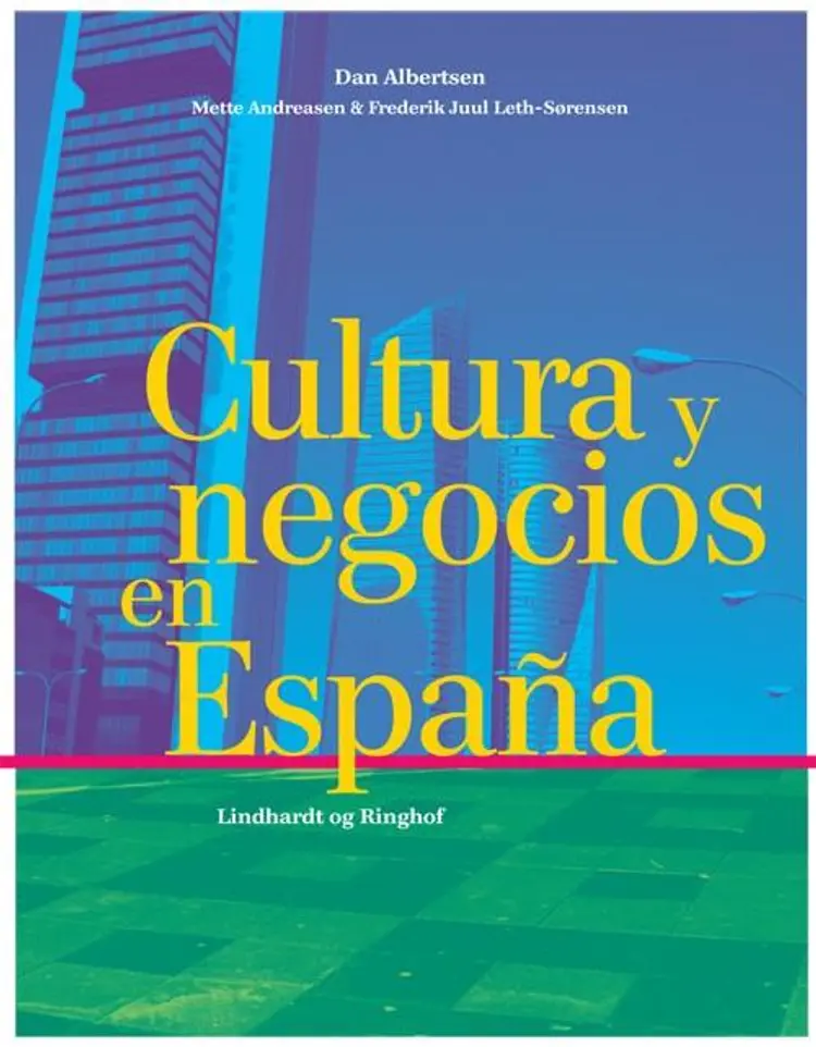 Cultura y negocios en España af Dan Albertsen